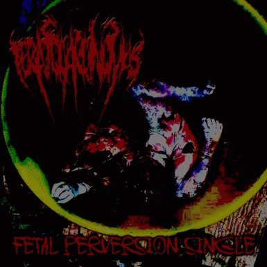 Teratocarcinomas : Fetal Perversion